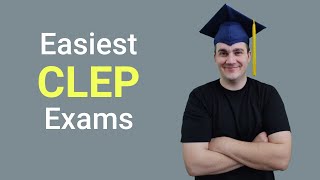 Easiest CLEP Tests in 2026: How to Find CLEP Exams you can finish in under a week...