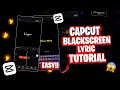 Capcut Blackscreen Lyrics Tutorial 🔥 #capcut #tutorial #editingtricks