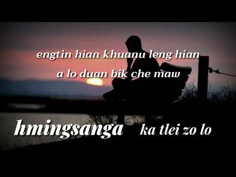 Lalhmingsanga - Ka tlei zo lo.(Lyrics)..