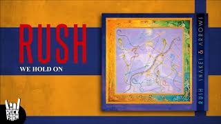 Rush - We Hold On