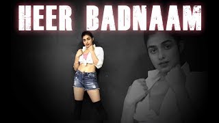 Heer Badnaam | Zero | Choreography Sumit Parihar ( Badshah )