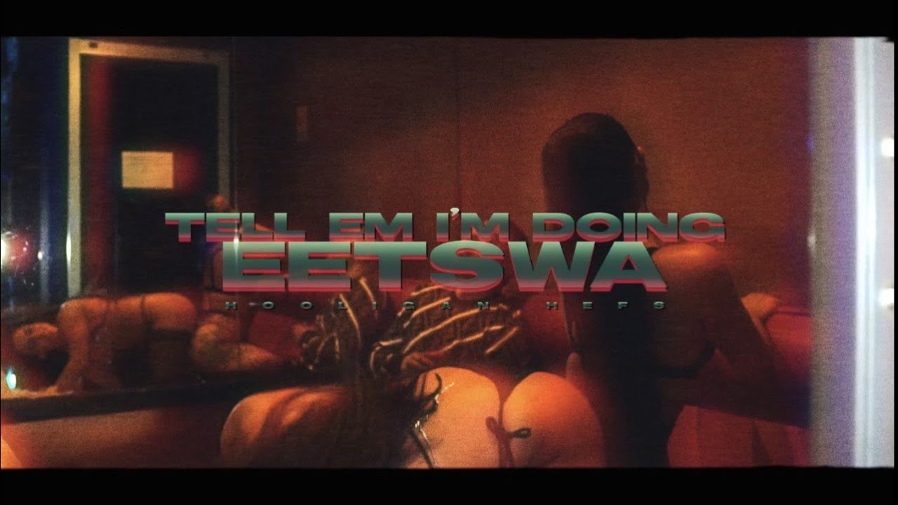 Lyrics Translations Of Tell Em I M Doing Eetswa By Hooligan Hefs Popnable