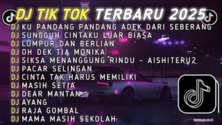 Download lagu DJ TIK TOK CAMPURAN TERBARU 2025 🎶 DJ KU PANDANG' ADEK DARI SEBRANG  mp3
