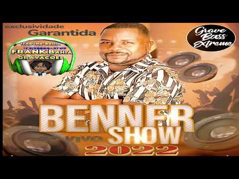BENNER SHOW AO VIVO SITIO LEAL REPERTÓRIO ATUALIZADO NOVO PAREDÃO ( LINK DO CD ABAIXO )