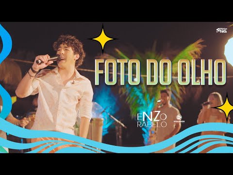 Enzo Rabelo - Foto Do Olho (Clipe Oficial)