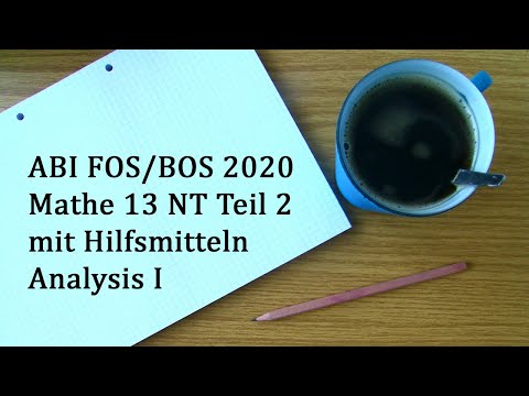 Abi 2020 Bayern FOS BOS 13 Mathe Nichttechnik Teil 2 mit Hilfsmitteln Analysis I
