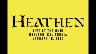 Heathen - Live at the Omni - Oakland, California 1987 - Full Concert