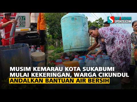 Musim Kemarau Kota Sukabumi Mulai Kekeringan, Warga Tunggu Bantuan Air Bersih