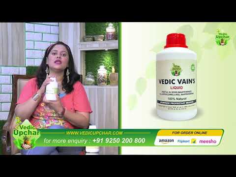 Vedic vains liquid 500ml ayurvedic proprietary medicine:-