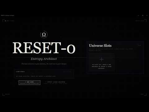 RESET-0: Entropy Architect video thumbnail