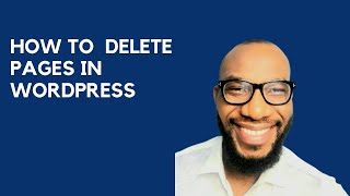 HOW TO DELETE WORDPRESS PAGES