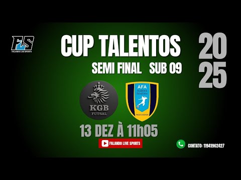 CUP TALENTOS 2025 - KGB X AFA ACADEMIA - SEMI FINAL- SUB 09