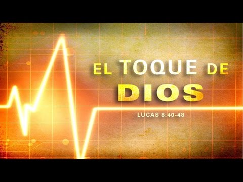 El Toque de Dios
