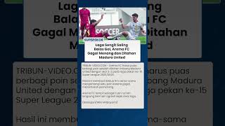 DUEL PANAS PENUH DRAMA, Arema FC Ditahan Imbang Madura United seusai Kejar-kejaran Gol