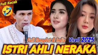 Download lagu Full Kocak ISTRI AHLI NERAKA || Ceramah KH KHOLIL YASIN Terbaru 2025 FULL LUCU & Kocak 😭 mp3