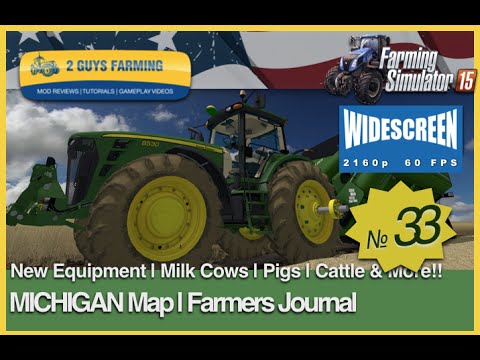 MICHIGAN  | Farming Journal | Entry # 33 | Farming Simulator 2015