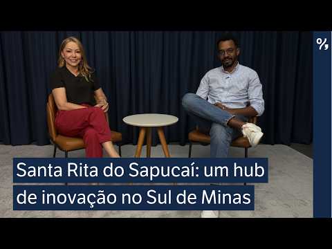 Santa Rita do Sapucaí se consolida como uma das maiores referências em inovação do Brasil