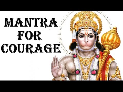 HANUMAN MANTRA : POWERFUL MANTRA FOR COURAGE