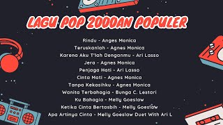 Download lagu KUMPULAN LAGU POP 2000AN TERHITS | LAGU  GALAU 2000AN | AGNES MONICA TERUSKANLAH | ARI LASSO | BCL mp3