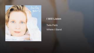 128 TWILA PARIS I Will Listen