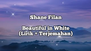 Download lagu Beautiful In White - Shane Filan (Lirik   Terjemahan) mp3