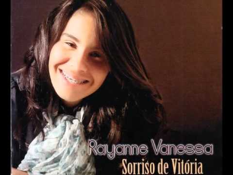 RAYANNE VANESSA 2012 HINO O GRANDE