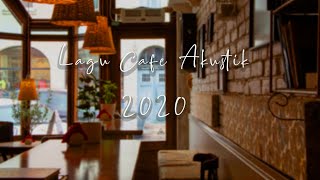 Lagu cafe akustik indonesia terbaik 2021