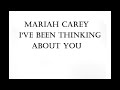 Mariah Carey - I've Been Thinking About You Lyrics