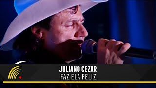 Download lagu Juliano Cezar - Faz Ela Feliz - Juliano Cezar Ao Vivo mp3