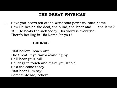 TPM English Hymn 349-Just believe, reach out, The Great Physician's standing by,He'll hear your call