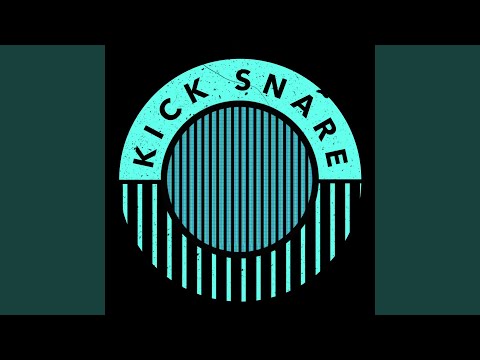 Kick Snare