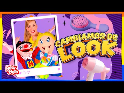 Cambiamos de look - Bely y Beto