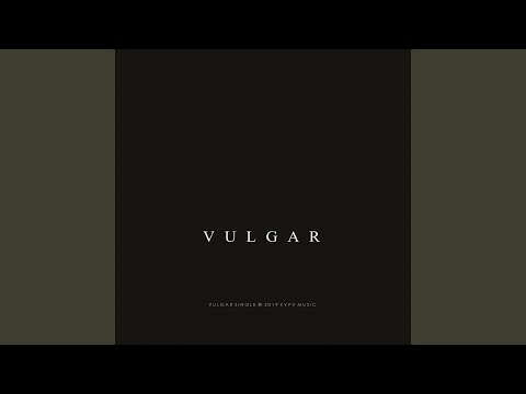 Vulgar (Original Mix)