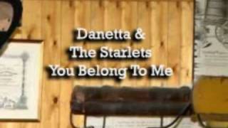 preview picture of video 'Danetta & The Starlets- You Belong To Me.avi'