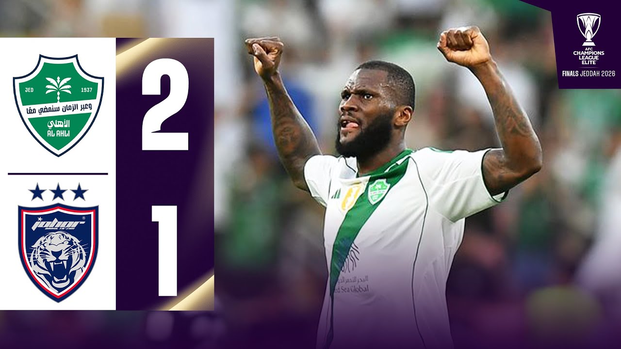 Al Ahli vs Johor Darul Ta'zim Highlights