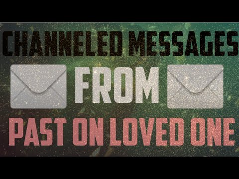 🔮 Mediumship Reading 🔮 Channeled Messages From Past On Loved One/ The Deceased💕 🙏