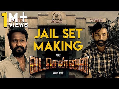 VADACHENNAI - Jail Set Making | Dhanush | Vetri Maaran | Santhosh Narayanan