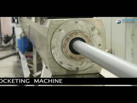 PVC Pipe Socket Machine - Inline Automatic Socketing Machine ...