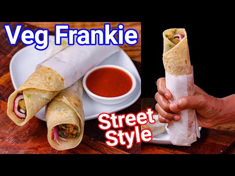 Veg Frankie Recipe - Street Style with Special Tikki | Veg Kathi Roll Recipe - Kids Lunch Box Meal