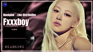 Download lagu Blackpink (블랙핑크) - Fxxxboy - Line Distribution mp3 Download lagu Blackpink (블랙핑크) - Fxxxboy - Line Distribution mp3