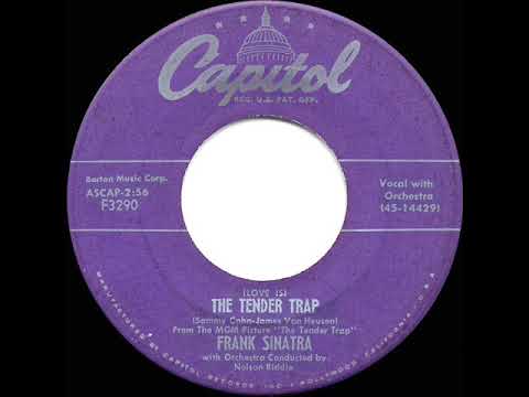 1955 OSCAR-NOMINATED SONG: (Love Is) The Tender Trap - Frank Sinatra