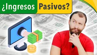 Video: ¿Existen Realmente Los Ingresos PASIVOS?