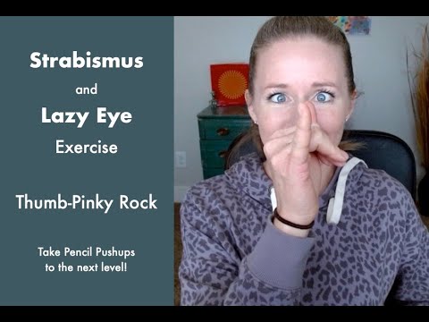 Strabismus and Lazy Eye Exercise: Take Pencil Push-Ups to the Next Level with Thumb-Pinky Rock!