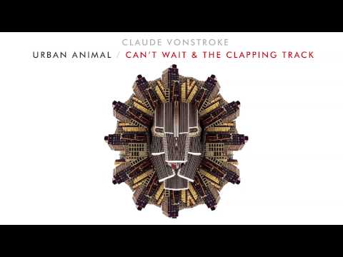 Claude VonStroke - The Clapping Track