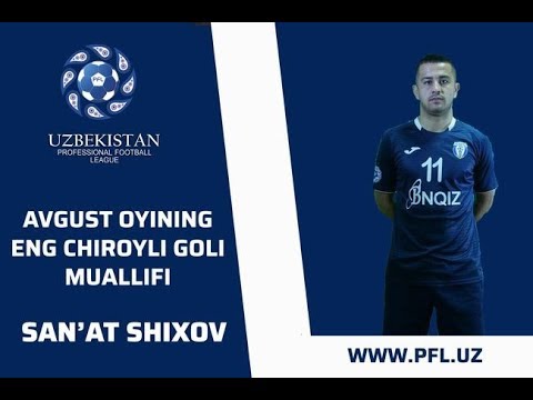 UZB Superliga. Avgust oyining eng chiroyli goli.(VIDEO) - Sanat Shixov