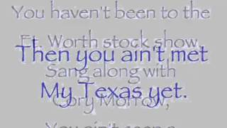 Josh Abbott Band My Texas With Lyrics