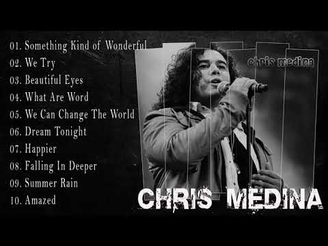 Chris Medina - The Best Greatest Hits Playlist 2022 - Best Song Of Chris Medina This Week