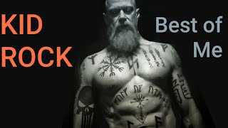 KID ROCK - Best of Me