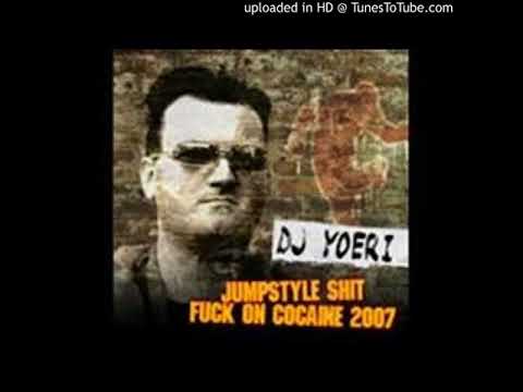 DJ Yoeri - Fuck on cocaine