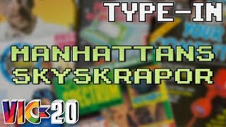 Type-in Corner #06 - Manhattans Skyskrapor - Vic-20